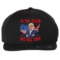 Trump 2024 In The Clerb We All Fam 45 47 American Flag Wool Snapback Cap