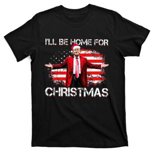 Trump 2024 ILl Be Home For Christmas Funny Trump Xmas 2024 T-Shirt