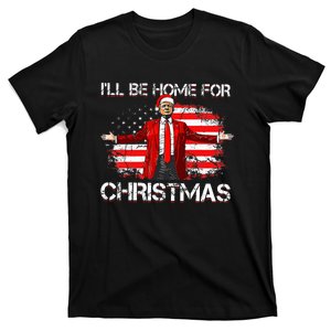 Trump 2024 ILl Be Home For Christmas Funny Trump Xmas 2024 T-Shirt