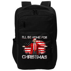 Trump 2024 ILl Be Home For Christmas Funny Trump Xmas 2024 Impact Tech Backpack