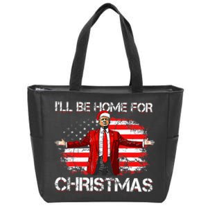 Trump 2024 ILl Be Home For Christmas Funny Trump Xmas 2024 Zip Tote Bag