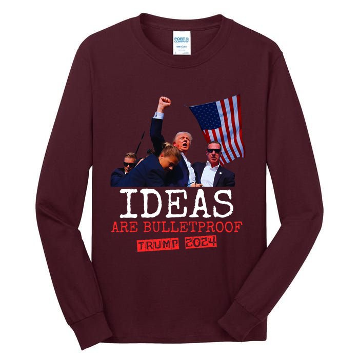 Trump 2024 Ideas Are Bulletproof Trump 2024 Tall Long Sleeve T-Shirt