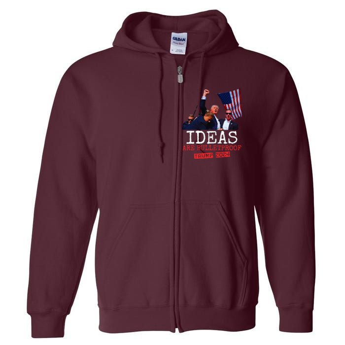 Trump 2024 Ideas Are Bulletproof Trump 2024 Full Zip Hoodie