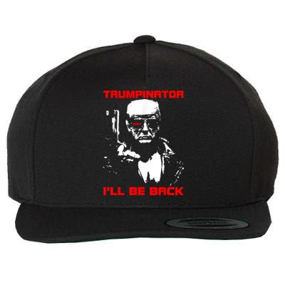 Trumpinator 2024 ILl Be Back Support Trump 2024 Election Wool Snapback Cap