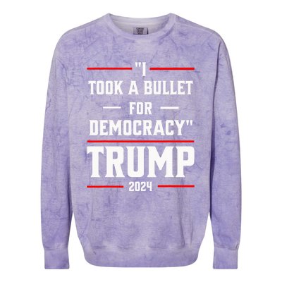 Trump 2024 I Took A Bullet For Democracy Colorblast Crewneck Sweatshirt