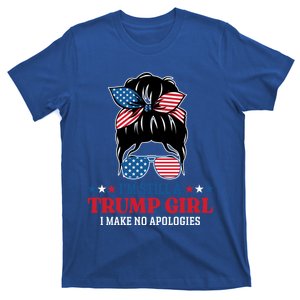 Trump 2024 IM Still A Trump I Make No Apologies Funny Gift T-Shirt