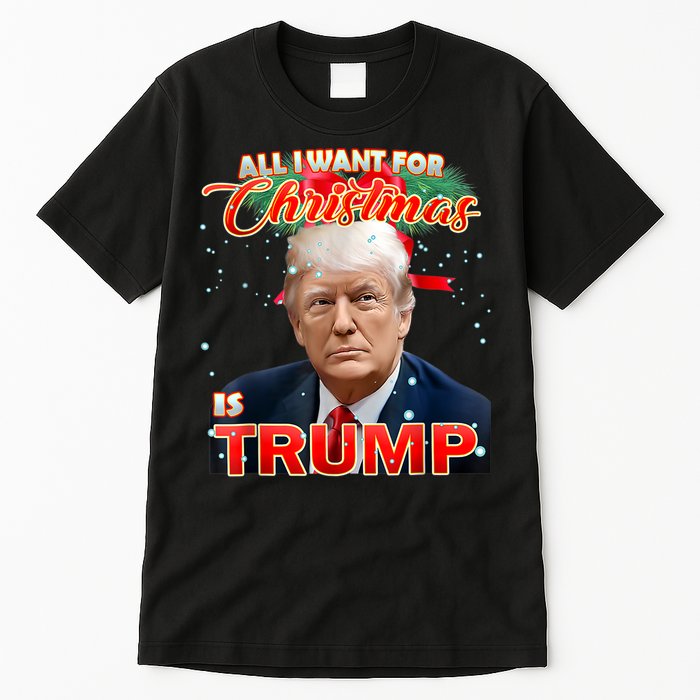 Trump 2024 I Want Trump This Christmas Tall T-Shirt