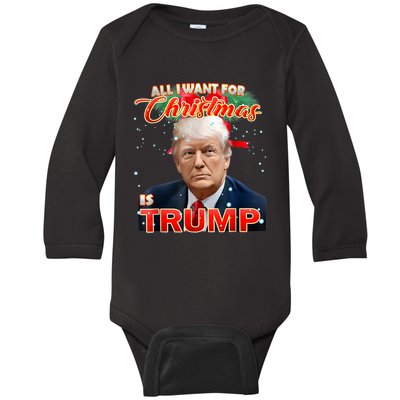 Trump 2024 I Want Trump This Christmas Baby Long Sleeve Bodysuit