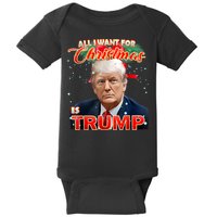 Trump 2024 I Want Trump This Christmas Baby Bodysuit