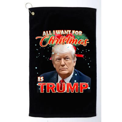 Trump 2024 I Want Trump This Christmas Platinum Collection Golf Towel