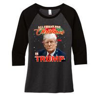 Trump 2024 I Want Trump This Christmas Women's Tri-Blend 3/4-Sleeve Raglan Shirt