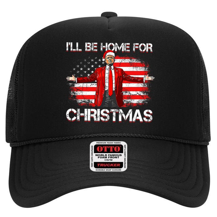 Trump 2024 ILl Be Home For Christmas Funny Trump Xmas 2024 High Crown Mesh Back Trucker Hat