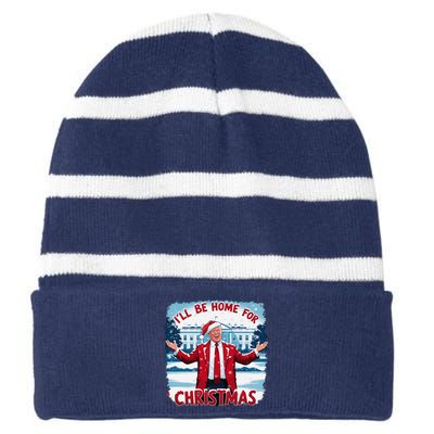 Trump 2024 ILl Be Home For Christmas Funny Trump Xmas 2024 Striped Beanie with Solid Band