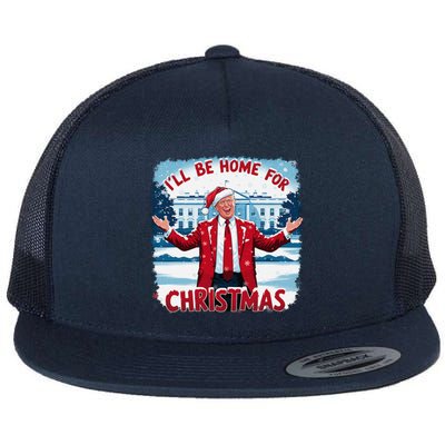 Trump 2024 ILl Be Home For Christmas Funny Trump Xmas 2024 Flat Bill Trucker Hat