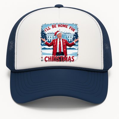 Trump 2024 ILl Be Home For Christmas Funny Trump Xmas 2024 Trucker Hat