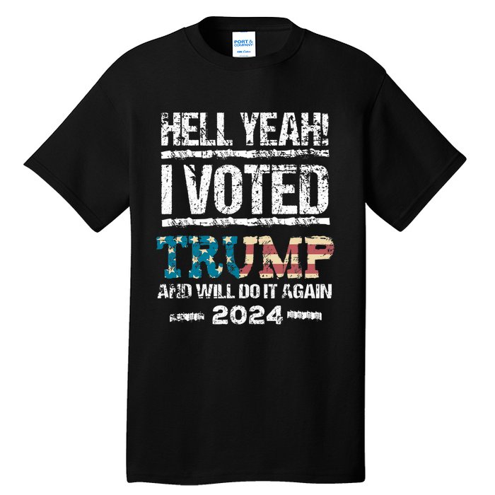 Trump 2024 I Voted Trump Flag Maga Patriot Party Tall T-Shirt