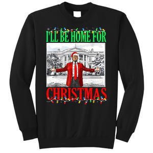 Trump 2024 ILl Be Home For Christmas Funny Trump Xmas Funny Sweatshirt