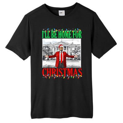 Trump 2024 ILl Be Home For Christmas Funny Trump Xmas Funny Tall Fusion ChromaSoft Performance T-Shirt