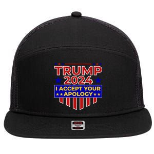 Trump 2024 I Accept Your Apology 7 Panel Mesh Trucker Snapback Hat