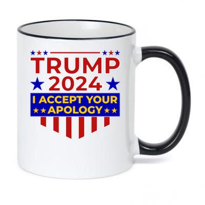 Trump 2024 I Accept Your Apology 11oz Black Color Changing Mug