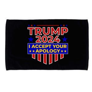 Trump 2024 I Accept Your Apology Microfiber Hand Towel