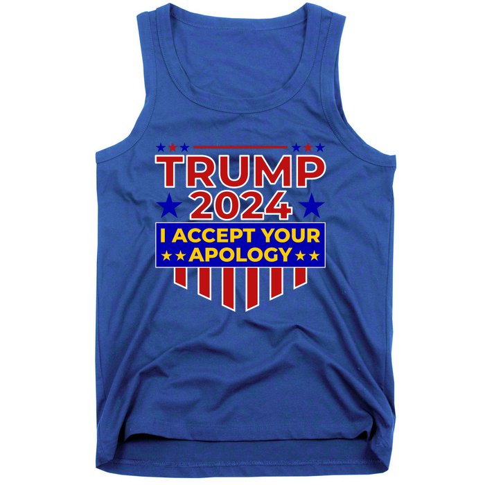 Trump 2024 I Accept Your Apology Tank Top