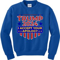 Trump 2024 I Accept Your Apology Kids Sweatshirt