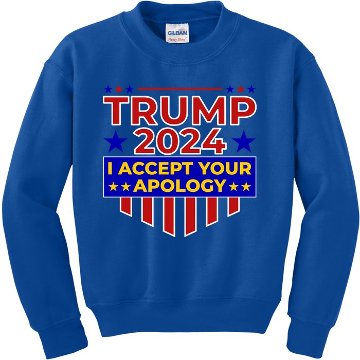 Trump 2024 I Accept Your Apology Kids Sweatshirt