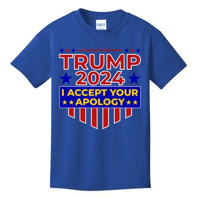 Trump 2024 I Accept Your Apology Kids T-Shirt