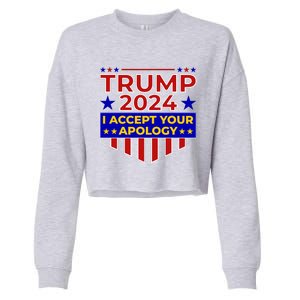 Trump 2024 I Accept Your Apology Cropped Pullover Crew