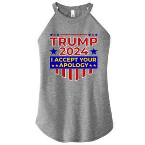 Trump 2024 I Accept Your Apology Women's Perfect Tri Rocker Tank