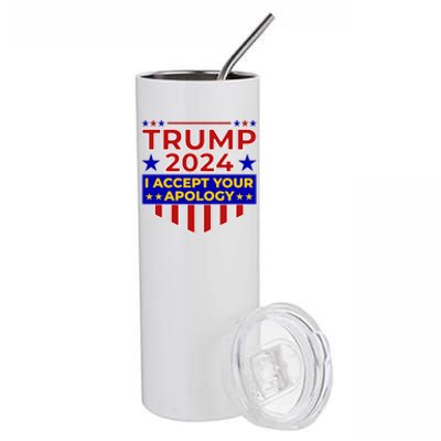 Trump 2024 I Accept Your Apology Stainless Steel Tumbler