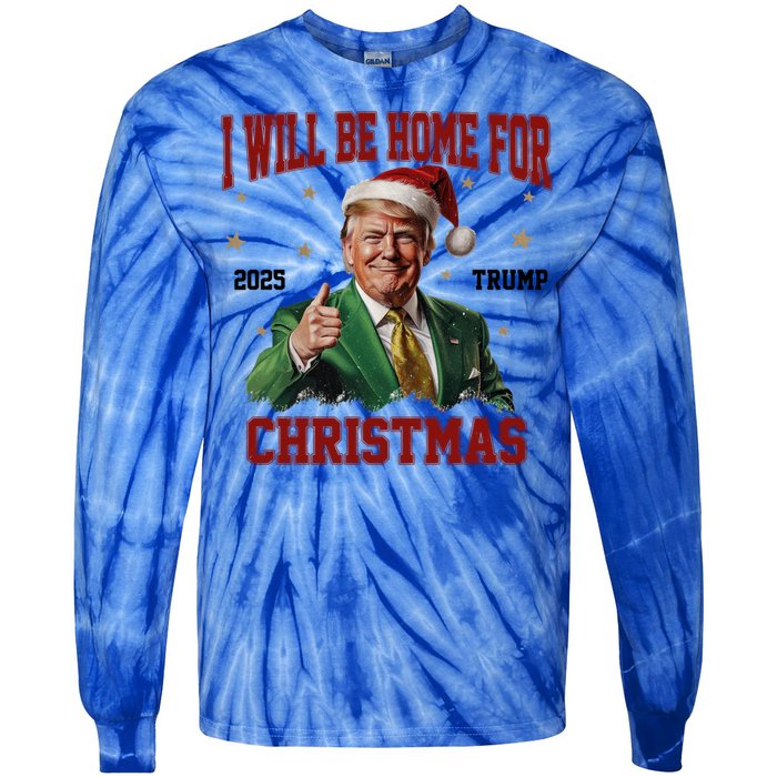 Trump 2024 I Will Be Home For Christmas Funny Santa Trump Cute Gift Tie-Dye Long Sleeve Shirt