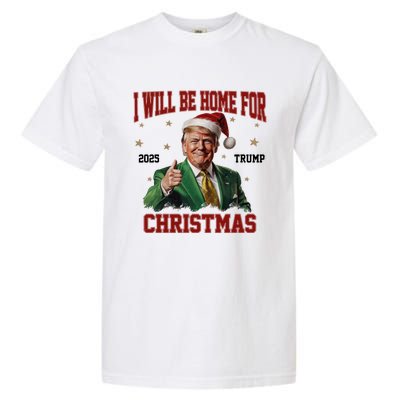 Trump 2024 I Will Be Home For Christmas Funny Santa Trump Cute Gift Garment-Dyed Heavyweight T-Shirt