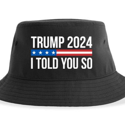 Trump 2024 I Told You So Sustainable Bucket Hat