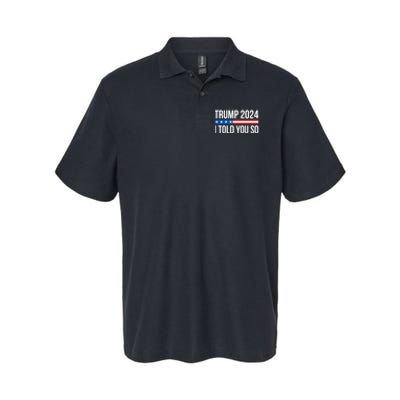 Trump 2024 I Told You So Softstyle Adult Sport Polo