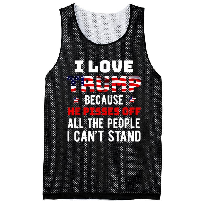 Trump 2024 I Love Trump Because He Pisses Off The People I CanT Stand Mesh Reversible Basketball Jersey Tank