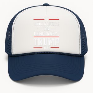 Trump 2024 I Took A Bullet For Democracy Trucker Hat