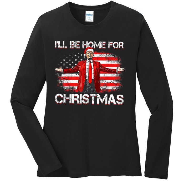 Trump 2024 Ill Be Home For Christmas Funny Trump Xmas 2024 Ladies Long Sleeve Shirt