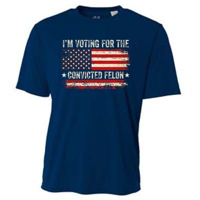 Trump 24 IM Voting For The Convicted Felon Us Flag Vintage Cooling Performance Crew T-Shirt