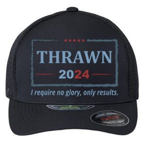 Thrawn 2024 I Require No Glory Only Results Election Flexfit Unipanel Trucker Cap