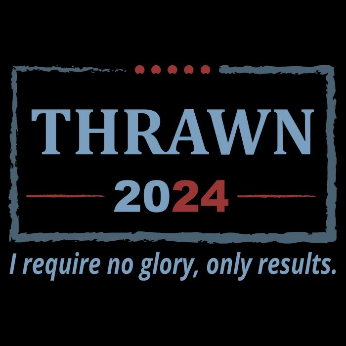Thrawn 2024 I Require No Glory Only Results Election Backpack