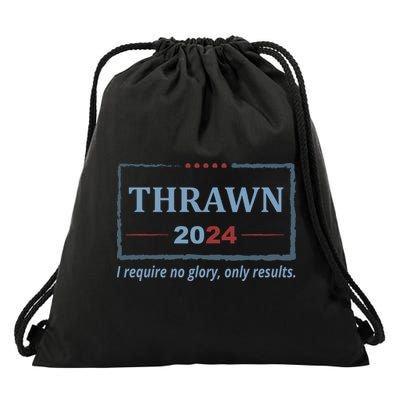 Thrawn 2024 I Require No Glory Only Results Election Drawstring Bag