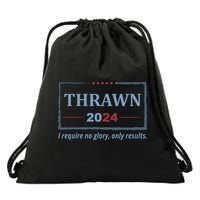 Thrawn 2024 I Require No Glory Only Results Election Drawstring Bag