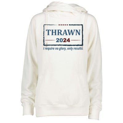 Thrawn 2024 I Require No Glory Only Results Election Womens Funnel Neck Pullover Hood