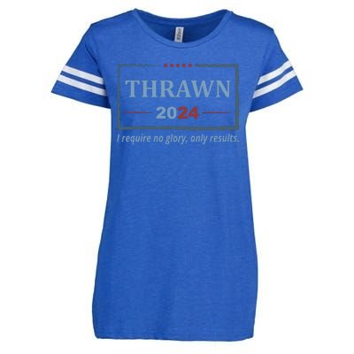 Thrawn 2024 I Require No Glory Only Results Election Enza Ladies Jersey Football T-Shirt