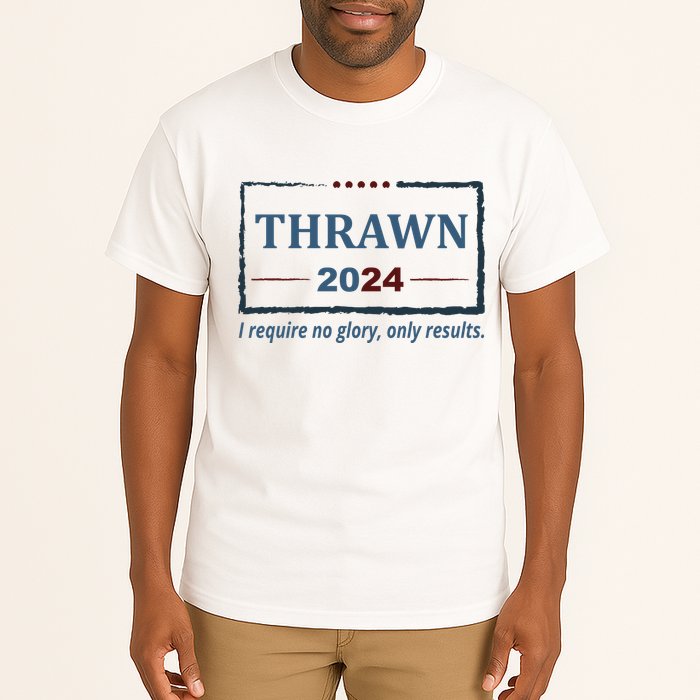 Thrawn 2024 I Require No Glory Only Results Election Tall T-Shirt