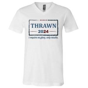 Thrawn 2024 I Require No Glory Only Results Election V-Neck T-Shirt