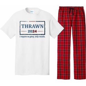 Thrawn 2024 I Require No Glory Only Results Election Pajama Set