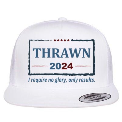 Thrawn 2024 I Require No Glory Only Results Election Flatbill Hat